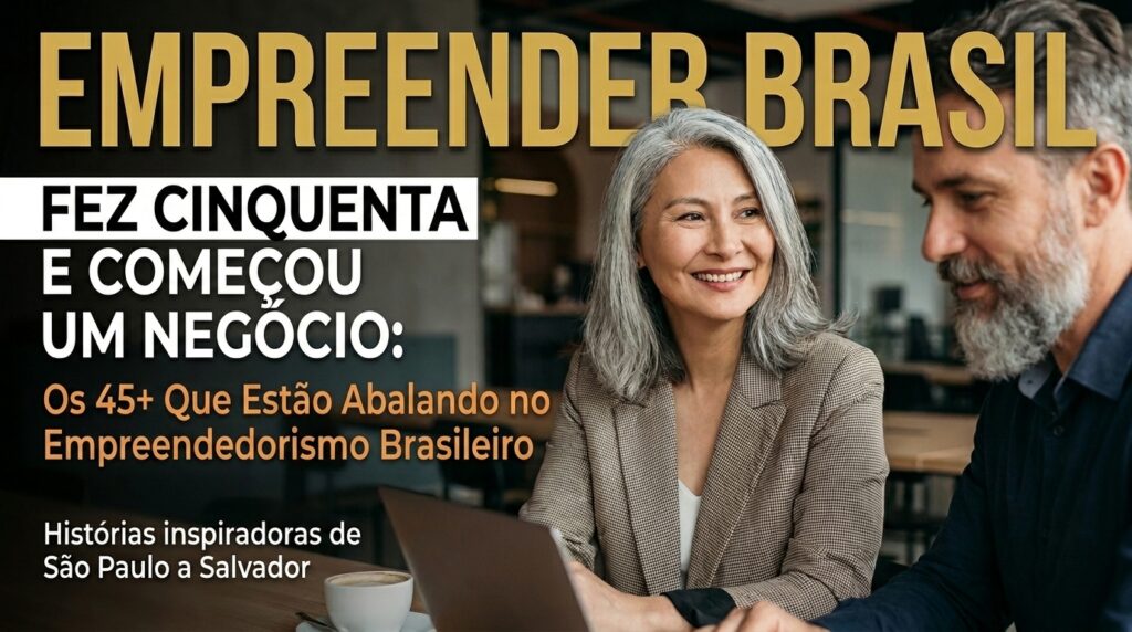 O empreendedorismo na Geração Prata